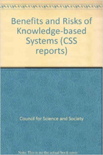 Benefits and Risks of Knowledge-Based Systems.